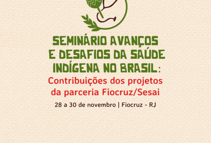Capa do Seminário debate Avanços e Desafios da Saúde Indígena no Brasil