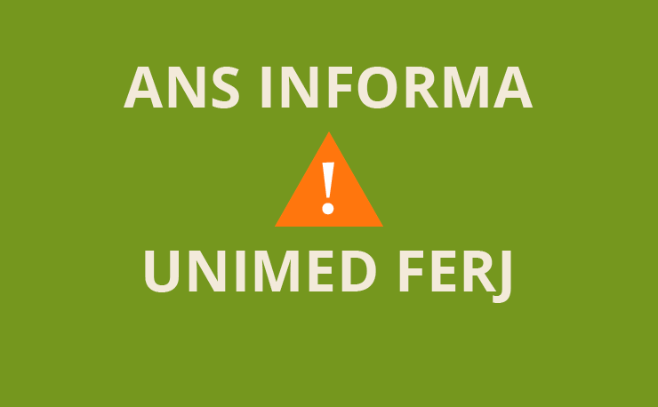 Arte de atenção da ANS sobre a Unimed FERJ